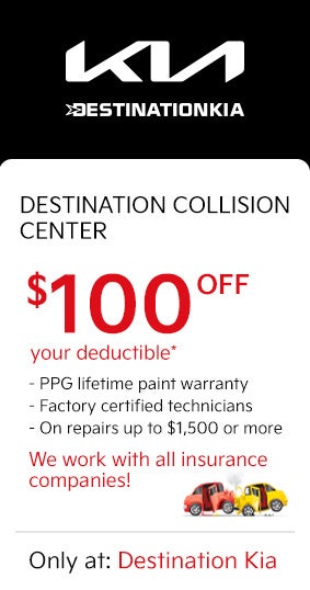 $100* Off Deductible 